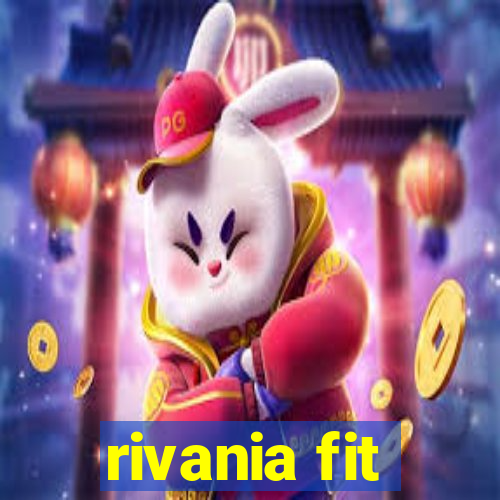 rivania fit